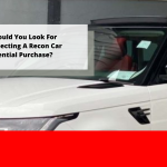 What Should You Look For When Inspecting A Recon Car For Potential Purchase?
